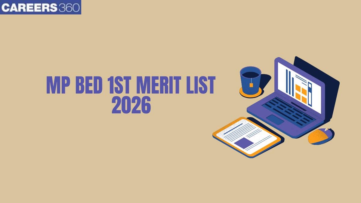MP BEd Merit List 2026 (Out Today): Download First Merit List PDF